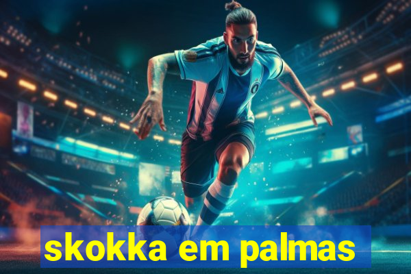 skokka em palmas